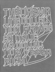 Theorema, une collection privée en Italie Theorema, une collection privée en Italie